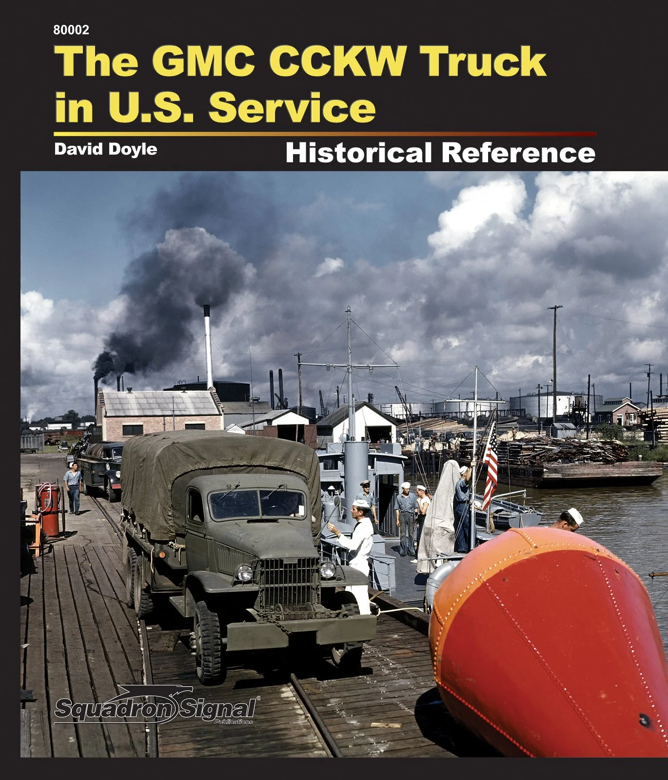 GMC CCKW Truck Walk Around SS5718 — David Doyle Books